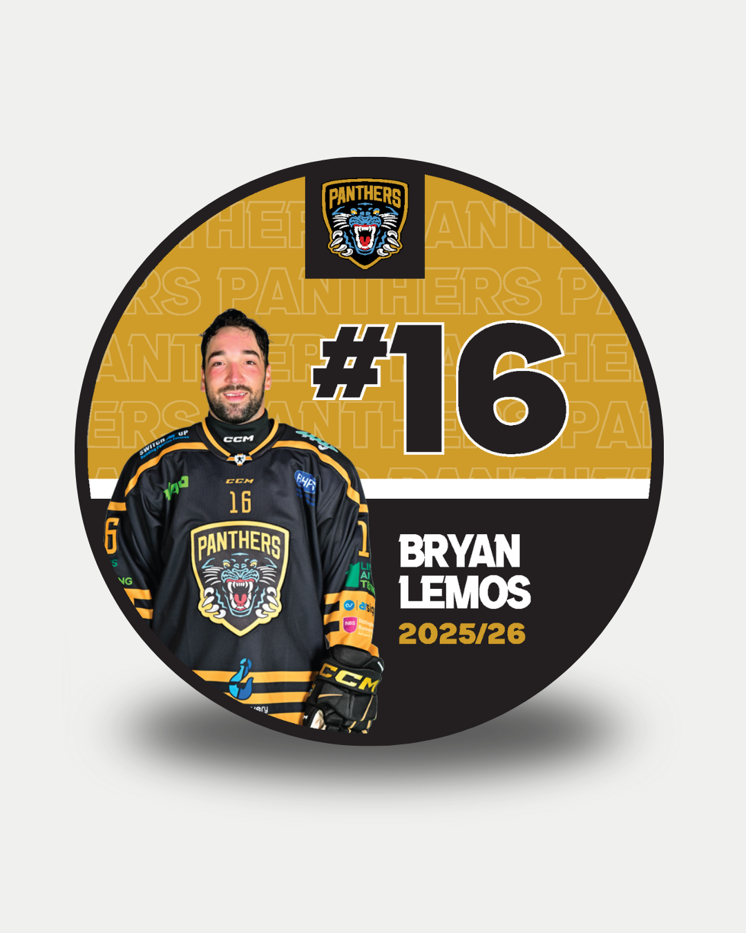 A circular graphic for the 2025-26 Panthers Player Pucks by Nottingham Panthers shows ice hockey pucks and #16 Bryan Lemos in a black and gold jersey, with a Panthers and tiger logo in the background. Text: #16 Bryan Lemos 2025/26.