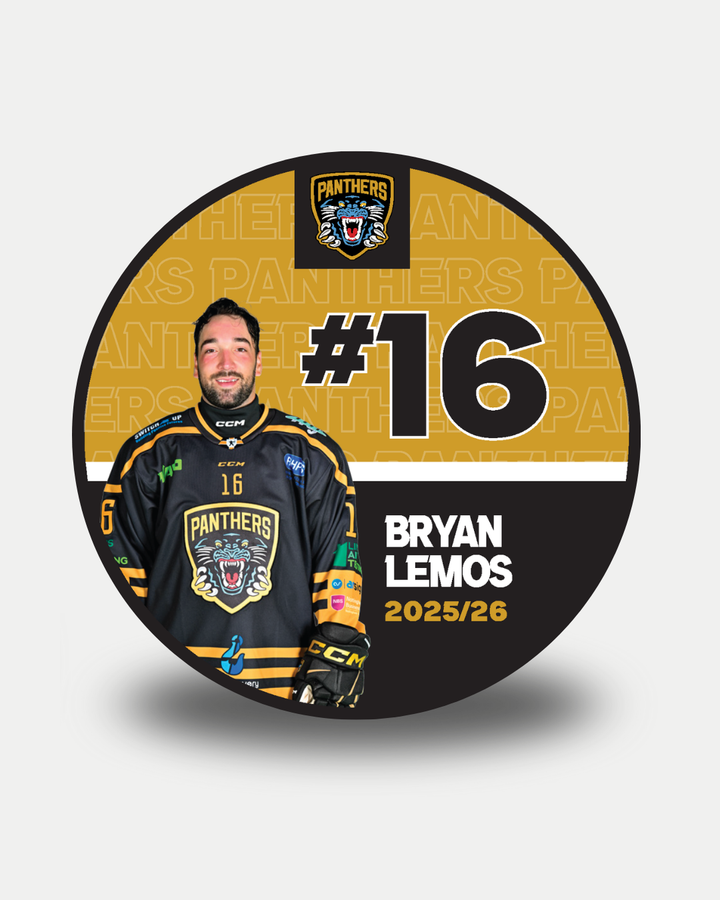 A circular graphic for the 2025-26 Panthers Player Pucks by Nottingham Panthers shows ice hockey pucks and #16 Bryan Lemos in a black and gold jersey, with a Panthers and tiger logo in the background. Text: #16 Bryan Lemos 2025/26.