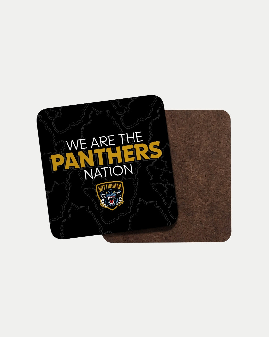 The Panthers Nation Coaster by The Nottingham Panthers features bold “WE ARE THE PANTHERS NATION” text in white and yellow, the team logo below, and a black background with subtle lightning; a second plain coaster sits behind it.